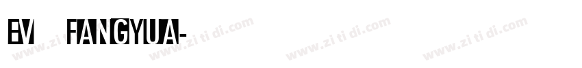 Ev   FangYua字体转换